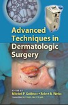 دانلود کتاب Advanced Techniques in Dermatologic Surgery (Basic and Clinical Dermatology)