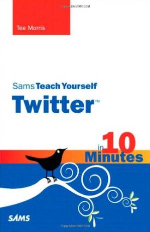 دانلود کتاب Sams Teach Yourself Twitter in 10 Minutes