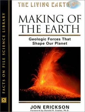 دانلود کتاب Making of the Earth: Geological Forces That Shape Our Planet