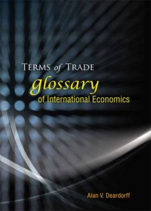 دانلود کتاب Terms of Trade: Glossary of International Economics