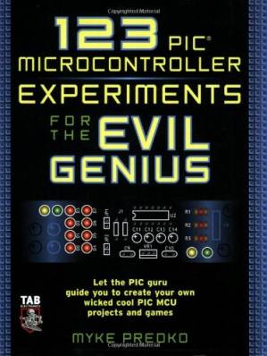 دانلود کتاب 123 PIC Microcontroller Experiments for the Evil Genius