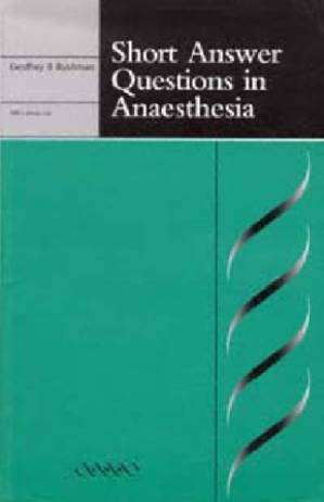 دانلود کتاب Short Answer Questions in Anaesthesia: How to Manage the Answers