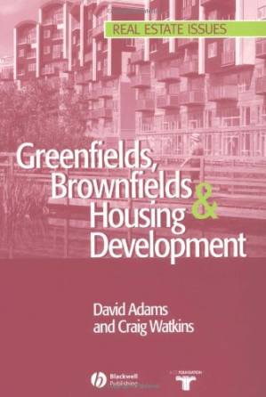 دانلود کتاب Greenfields, Brownfields and Housing Development