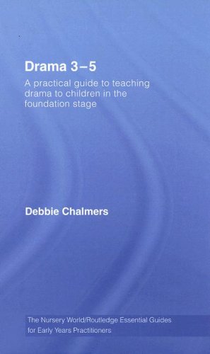 دانلود کتاب Drama 3 – 5: A Practical Guide to Teaching Drama to Children in the Foundation Stage