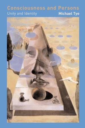 دانلود کتاب Consciousness and Persons: Unity and Identity
