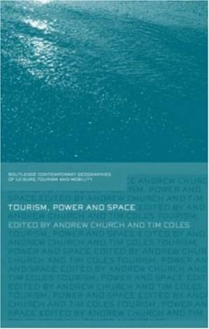 دانلود کتاب Tourism, Power and Space