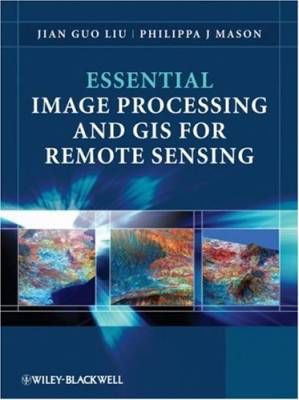 دانلود کتاب Essential Image Processing and GIS for Remote Sensing