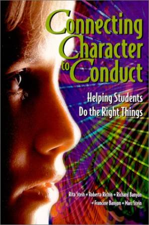 دانلود کتاب Connecting Character to Conduct: Helping Students Do the Right Things
