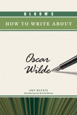 دانلود کتاب Bloom’s how to Write about Oscar Wilde