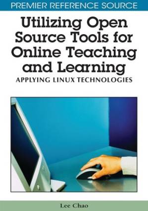 دانلود کتاب Utilizing Open Source Tools for Online Teaching and Learning: Applying Linux Technologies
