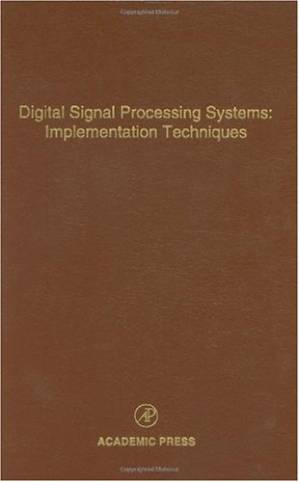 دانلود کتاب Digital Signal Processing Systems: Implementation Techniques