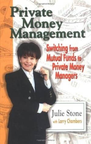 دانلود کتاب Private Money Management: Switching from Mutual Funds to Private Money Managers