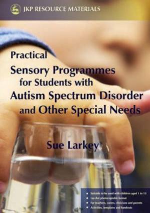 دانلود کتاب Practical Sensory Programmes: For Students With Autism Spectrum Disorders