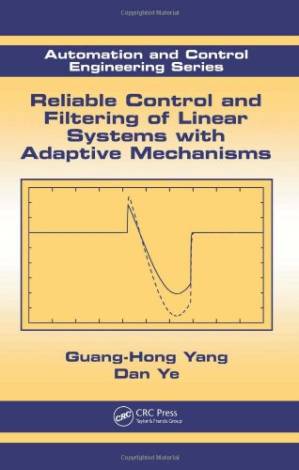 دانلود کتاب Reliable Control and Filtering of Linear Systems with Adaptive Mechanisms