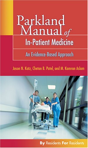 دانلود کتاب Parkland Manual of In-Patient Medicine: An Evidence-Based Guide