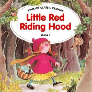 دانلود کتاب Little Red Riding Hood (Primary Classic Readers: Level 1)