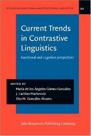 دانلود کتاب Current Trends in Contrastive Linguistics: Functional and Cognitive Perspectives