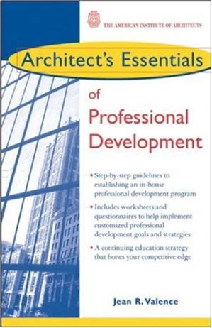 دانلود کتاب Architect’s Essentials of Professional Development (The Architect’s Essentials of Professional Practice)