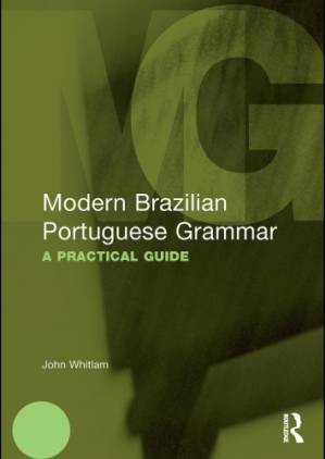 دانلود کتاب ROUTLEDGE MODERN GRAMMARS – Modern Brazilian Portuguese Grammar: A Practical Guide (2010)