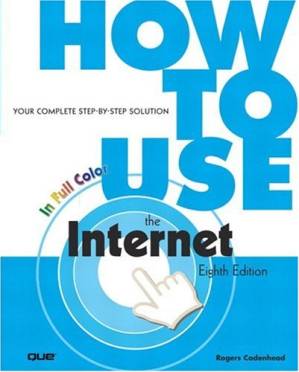 دانلود کتاب How to Use the Internet (8th Edition) (How to Use.)