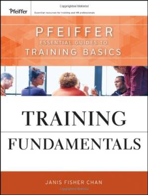 دانلود کتاب Training Fundamentals: Pfeiffer Essential Guides to Training Basics