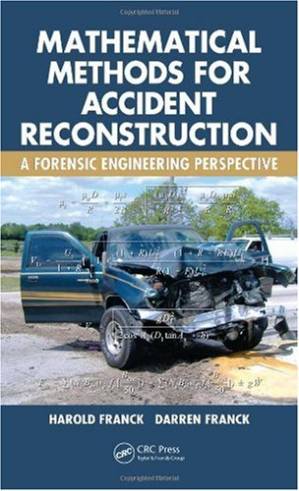 دانلود کتاب Mathematical Methods for Accident Reconstruction: A Forensic Engineering Perspective