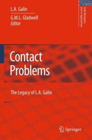 دانلود کتاب Contact Problems: The legacy of L.A. Galin (Solid Mechanics and Its Applications)