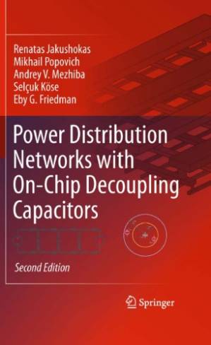 دانلود کتاب Power Distribution Networks with On-Chip Decoupling Capacitors, Second Edition