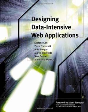 دانلود کتاب Designing Data-Intensive Web Applications (The Morgan Kaufmann Series in Data Management Systems)