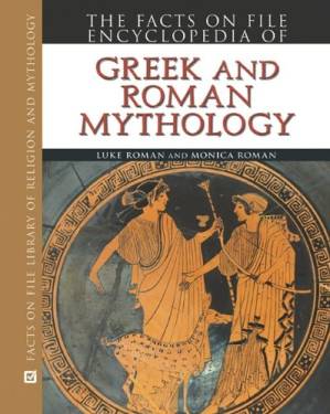 دانلود کتاب Encyclopedia of Greek and Roman Mythology (Facts on File Library of Religion and Mythology)