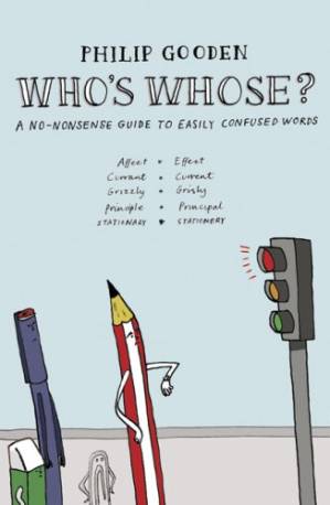 دانلود کتاب Who’s Whose? A No-Nonsense Guide to Easily Confused Words