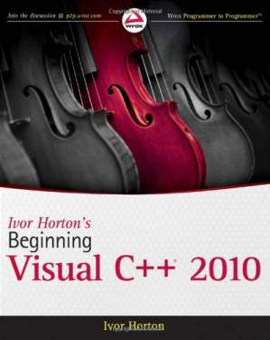 دانلود کتاب Ivor Horton’s Beginning Visual C++ 2010 (Wrox Programmer to Programmer)