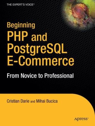 دانلود کتاب Beginning PHP and PostgreSQL E-Commerce: From Novice to Professional (Beginning