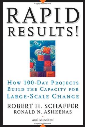 دانلود کتاب Rapid Results!: How 100-Day Projects Build the Capacity for Large-Scale Change
