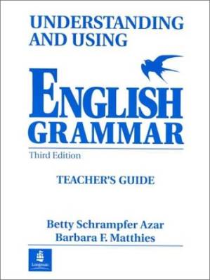 دانلود کتاب Understanding and Using English Grammar: Teacher’s Guide
