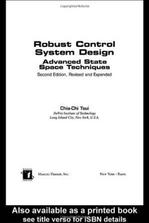 دانلود کتاب Robust Control System Design: Advanced State Space Techniques (Automation and Control Engineering)