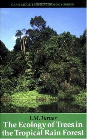 دانلود کتاب The Ecology of Trees in the Tropical Rain Forest (Cambridge Tropical Biology Series)