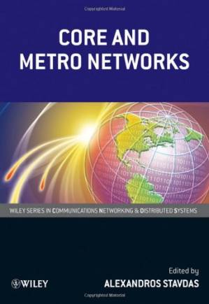 دانلود کتاب Core and Metro Networks (Wiley Series on Communications Networking & Distributed Systems)
