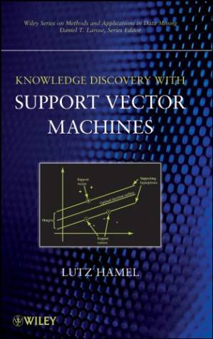 دانلود کتاب Knowledge Discovery with Support Vector Machines (Wiley Series on Methods and Applications in Data Mining)