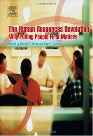 دانلود کتاب The Human Resources Revolution: Why Putting People First Matters