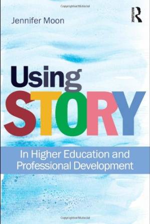 دانلود کتاب Using Story: In Higher Education and Professional Development
