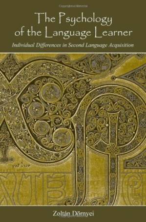 دانلود کتاب The Psychology of the Language Learner: Individual Differences in Second Language Acquisition