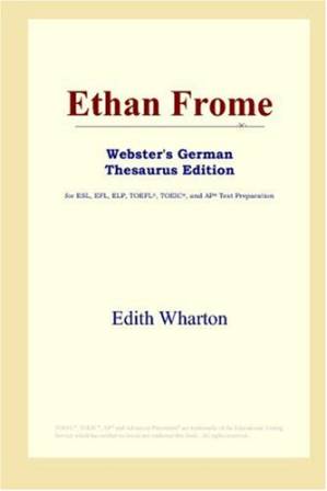 دانلود کتاب Ethan Frome (Webster’s German Thesaurus Edition)