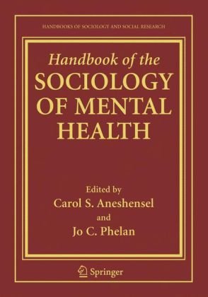 دانلود کتاب Handbook of the Sociology of Mental Health (Handbooks of Sociology and Social Research)