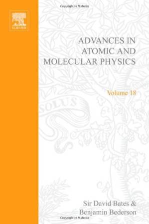 دانلود کتاب Advances in Atomic and Molecular Physics 18