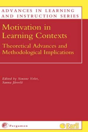 دانلود کتاب Motivation in Learning Contexts: Theoretical Advances and Methodological Implications (Advances in Learning and Instruction)