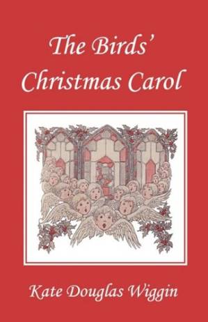 دانلود کتاب The Birds’ Christmas Carol, Illustrated Edition