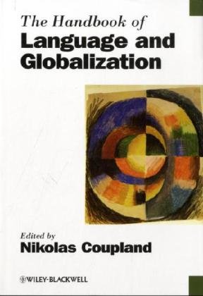 دانلود کتاب The Handbook of Language and Globalization (Blackwell Handbooks in Linguistics)