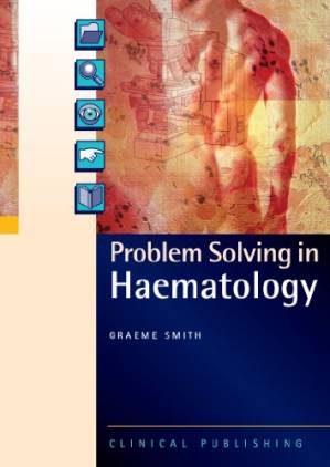 دانلود کتاب Problem Solving in Haematology