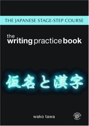 دانلود کتاب Japanese Stage-Step Course: Writing Practice Book